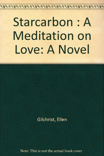 9780571172634: Starcarbon : A Meditation on Love: A Novel