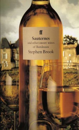9780571173174: Sauternes and Other Sweet Wines of Bordeaux