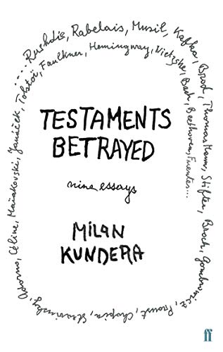 Testaments Betrayed (9780571173372) by Milan Kundera