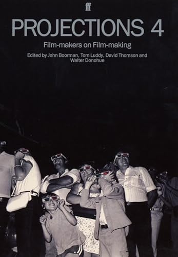 Stock image for Projections 4 Film-makers on Film-making for sale by K R CLARK