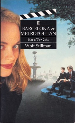 Beispielbild fr Barcelona and Metropolitan: A Tales of Two Cities (2 Screenplays) zum Verkauf von PAPER CAVALIER UK