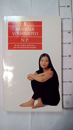 9780571173709: N.P. Paperback Banana Yoshimoto