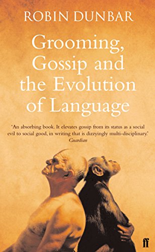 9780571173976: Grooming, Gossip and the Evolution of Language