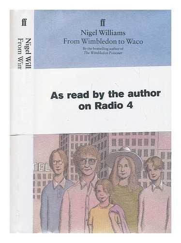 Imagen de archivo de From Wimbledon to Waco a la venta por WorldofBooks