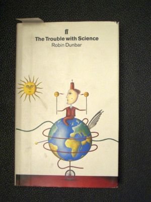 Beispielbild fr The Trouble With Science: Science, Magic and Religion zum Verkauf von MusicMagpie