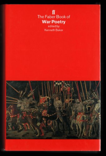 9780571174539: The Faber Book of War Poetry