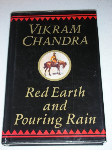 RED EARTH AND POURING (SIGNED) by CHANDRA, Vikram.: Very Good Hardback (1995) Signedes | Burwood Books