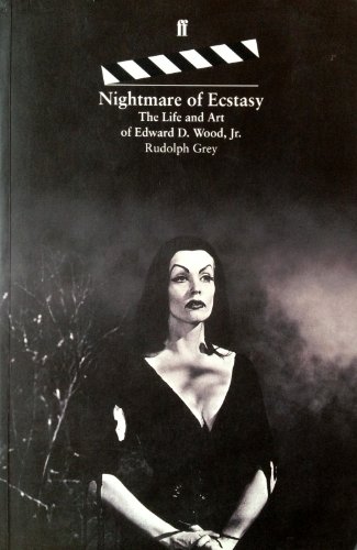 Beispielbild fr Nightmare of Ecstasy : The Life and Art of Edward D. Wood, Jr zum Verkauf von Better World Books Ltd