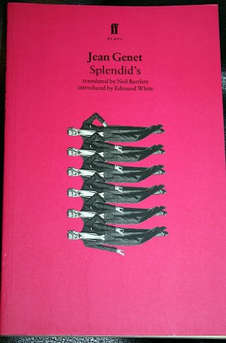 Splendid's (9780571176137) by Genet, Jean; Bartlett, Neil