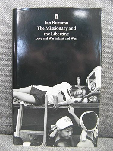 9780571176359: The Missionary & the Libertine: Love and War in East and West