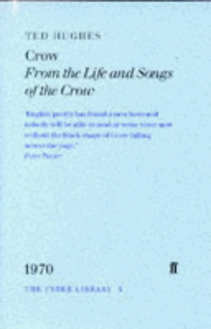 9780571176557: Crow: From the Life and Songs of the Crow: v. 5 (Faber Library)