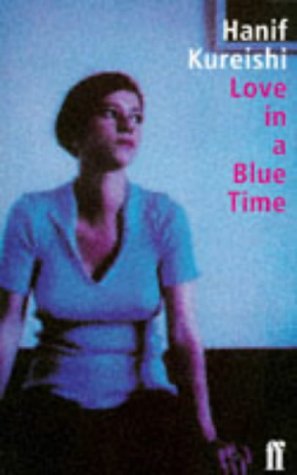 9780571177394: Love in a Blue Time-Trade