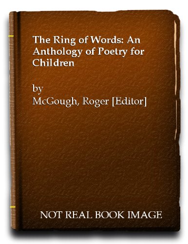Beispielbild fr The Ring of Words: An Anthology of Poetry for Children zum Verkauf von AwesomeBooks