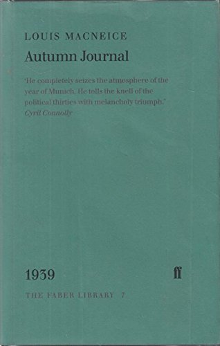 Autumn Journal (The Faber Library) (9780571177769) by Louis MacNeice