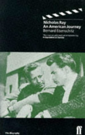 Nicholas Ray: An American Journey - Eisenschitz, Bernard