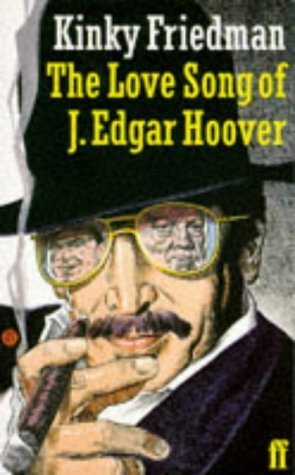 Beispielbild fr The Love Song of J. Edgar Hoover zum Verkauf von WorldofBooks