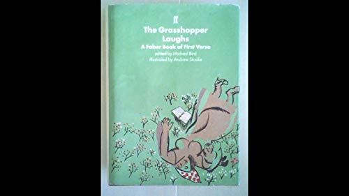 9780571179046: The Grasshopper Laughs: A Faber Book of First Verse