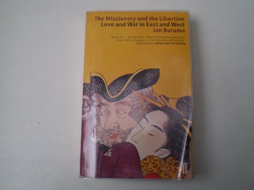 Stock image for The Missionary and the Libertine: Love and War in East and West for sale by WorldofBooks