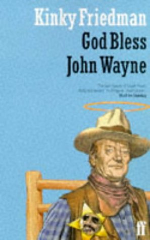 Imagen de archivo de God Bless John Wayne a la venta por Ryde Bookshop Ltd