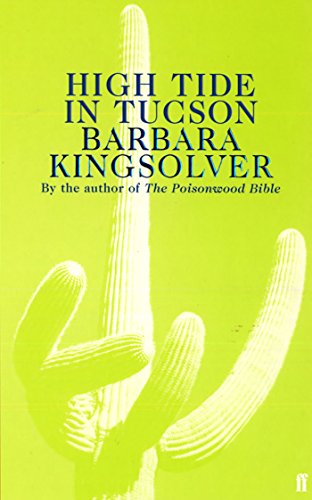 Beispielbild fr High Tide in Tucson : Essays from Now or Never zum Verkauf von ThriftBooks-Atlanta