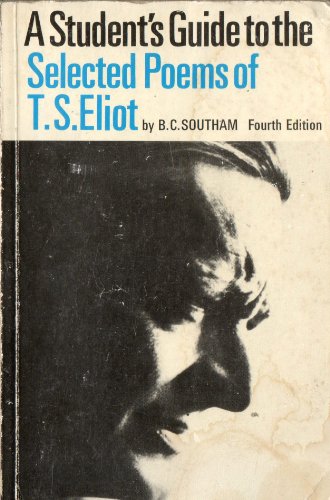 Beispielbild fr A Student's Guide to the Selected Poems of T. S. Eliot zum Verkauf von Samuel S Lin