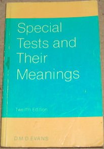 Immagine dell'editore per Special Tests and Their Meanings: The Procedure and Meaning of the Commoner Tests in Hospital Use, Described for Nurses venduto da WorldofBooks