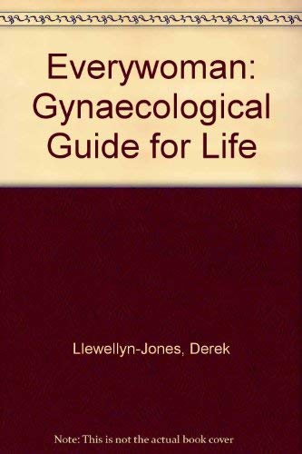 Stock image for Everywoman: Gynaecological Guide for Life for sale by WorldofBooks