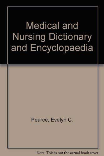 Beispielbild fr Medical and Nursing Dictionary and Encyclopaedia zum Verkauf von Cambridge Rare Books