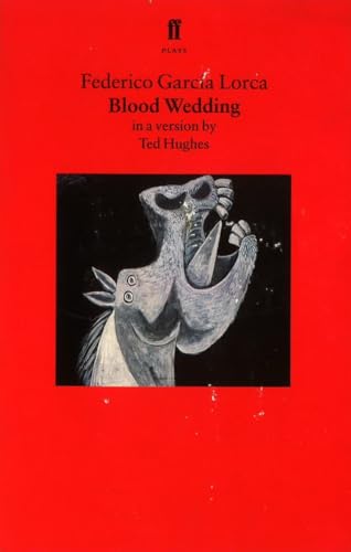 Stock image for Blood Wedding (Bodas de Sangre) A New Version by Ted Hughes for sale by Jeff Stark