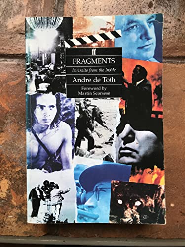 Fragments: Portraits from the Inside (9780571190393) by De Toth, Andre