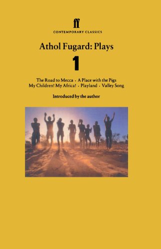 Imagen de archivo de Athol Fugard Plays 1: The Road to Mecca, My Children! My Africa!, a Place with the Pigs, Playland, Valley Song. a la venta por ThriftBooks-Dallas