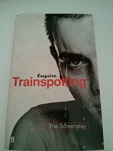 9780571191284: Trainspotting - the Screenplay