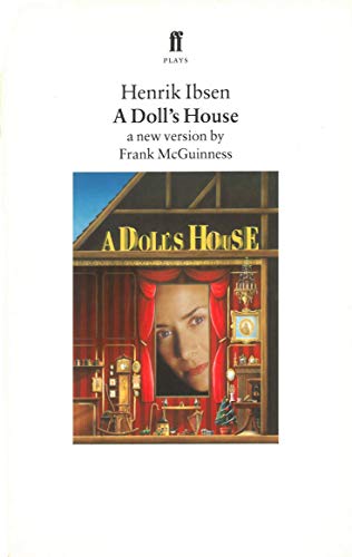 Beispielbild fr A Doll's House: A New Version by Frank McGuinness (Faber Plays) zum Verkauf von ThriftBooks-Atlanta