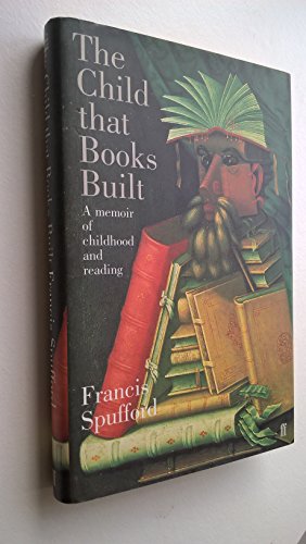 Beispielbild fr The Child That Books Built : A Memoir of Childhood and Reading zum Verkauf von Better World Books