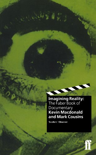 Beispielbild fr Imagining Reality: The Faber Book of Documentary zum Verkauf von Wonder Book