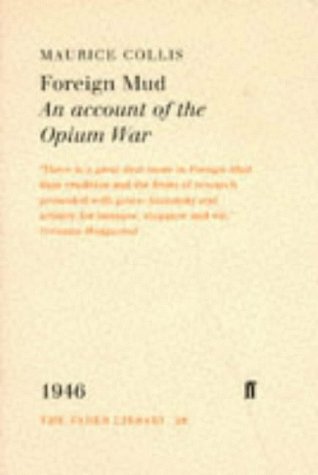 9780571193011: Foreign Mud - an Account of the Opium War (Faber Library): 26