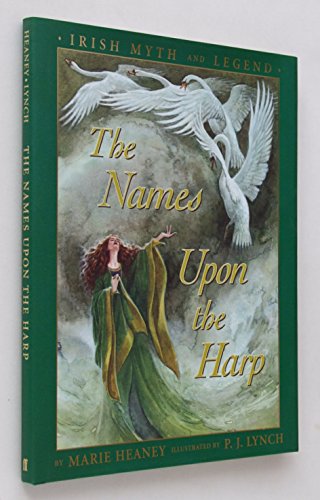 Beispielbild fr The Names upon the Harp: Children's Irish Legends zum Verkauf von WorldofBooks
