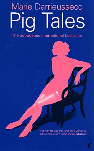 Beispielbild fr Pig Tales: A Novel of Lust and Transformation zum Verkauf von ThriftBooks-Atlanta
