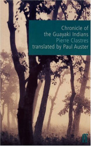 Stock image for Chronicle of the Guayaki Indians for sale by N. Fagin Books