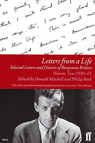Beispielbild fr Letters from a Life Vol 2: 1939-45: Selected Letters and Diaries of Benjamin Britten zum Verkauf von WorldofBooks
