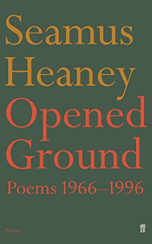 9780571194933: Opened Ground: Poems, 1966-96