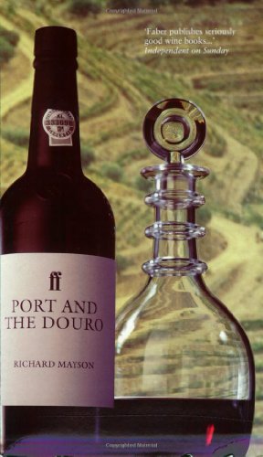 Stock image for Port and the Douro (Classic Wine Library) for sale by AwesomeBooks