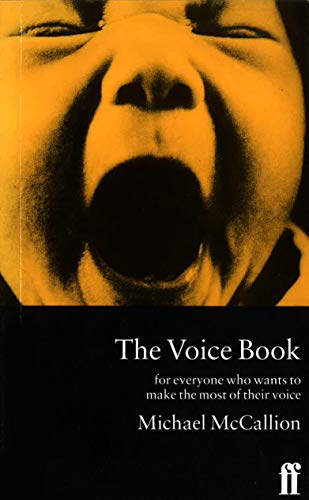 Stock image for The Voice Book : For Actors, Public Speakers and Everyone Who Wants to Make the Most of Their Voice for sale by SecondSale
