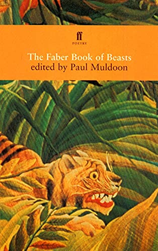 Beispielbild fr The Faber Book of Beasts zum Verkauf von WorldofBooks