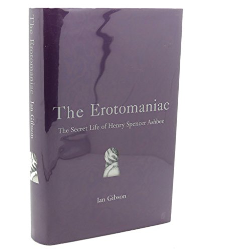 The Erotomaniac (9780571196197) by Ian Gibson