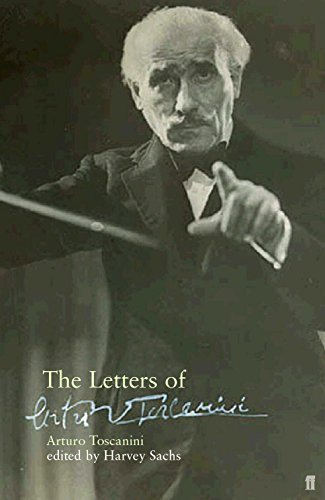 Beispielbild fr The Letters of Arturo Toscanini zum Verkauf von WorldofBooks