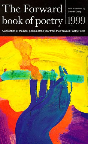 Stock image for The Forward Book of Poetry 1999 for sale by WorldofBooks