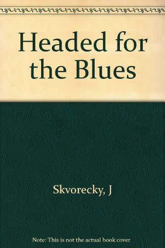 9780571196746: Headed for the Blues