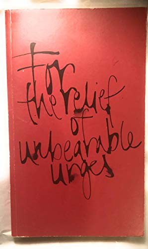 Imagen de archivo de For the Relief of Unbearable Urges a la venta por Wonder Book