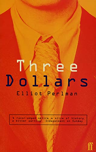 Imagen de archivo de Three Dollars a la venta por WorldofBooks